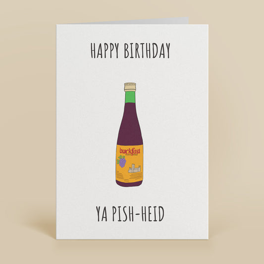 Birthday Pish-Heid Greetings Card