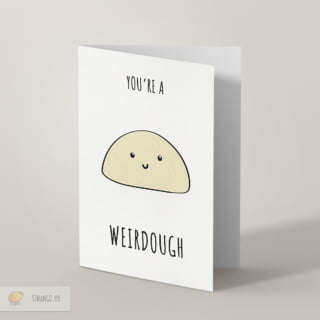 Weirdough Greetings Card